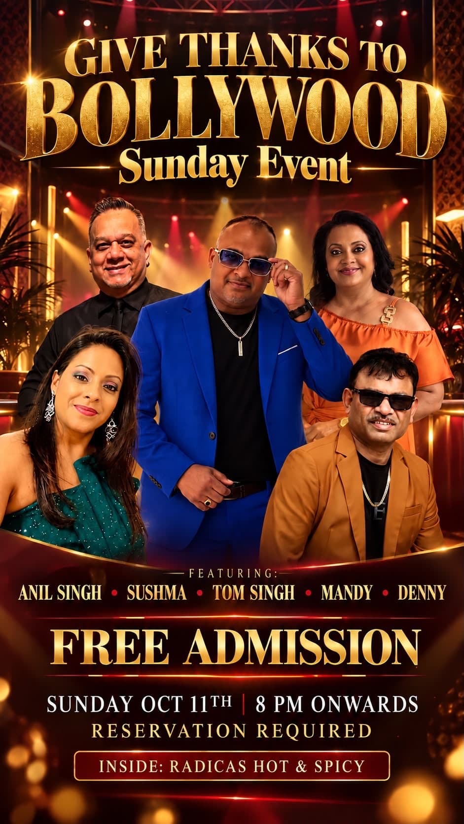 Give Thanks to Bollywood Sunday event flyer at Radica’s Hot & Spicy with Anil Singh, Sushma, Tom Singh, Mandy, and Denny