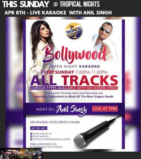 Bollywood Open Night Karaoke flyer hosted by Anil Singh at Tropical Nights Restaurant & Lounge in Scarborough