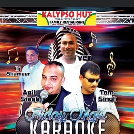 Friday Night Karaoke flyer at Kalypso Hut Paul and Peter’s Place Family Restaurant, featuring Anil Singh